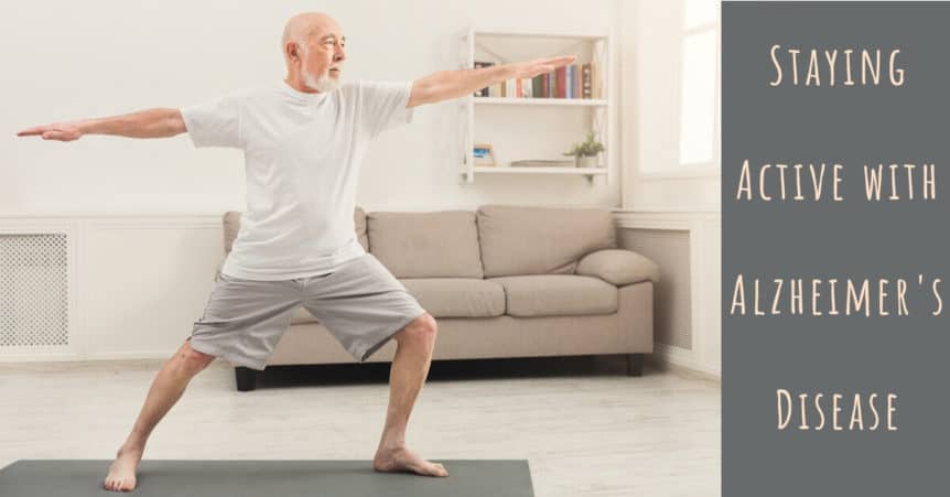 Staying Active with Alzheimer's Disease